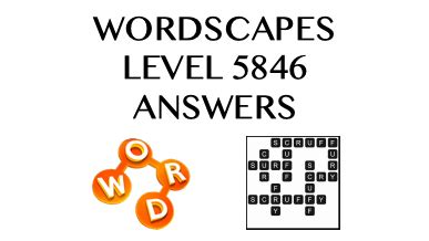 wordscapes level 5846|Wordscapes level 5846 answers .